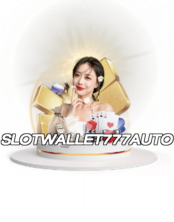 SLOTWALLET777AUTO
